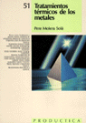 Tratamientos Térmicos de los Metales. Prodúctica 51, de Molera Sola | portada del libro