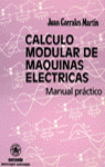 CALCULO MODULAR MAQUINAS ELECTRICAS, de CORRALES MARTIN | portada del libro