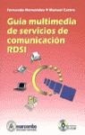 GUIA MULTIMEDIA SERVICIOS COMUNICACION RDSI, de HERNANDEZ | portada del libro