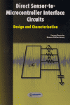 DIRECT SENSOR TO MICROCONTROLLER INTERFACE CIRCUITS, de REVERTER,FERRAN | portada del libro