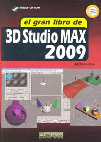 GRAN LIBRO DE 3D STUDIO MAX 2009 +CD | portada del libro
