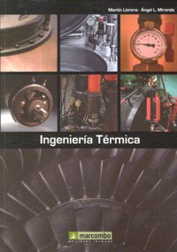 Ingenieria Térmica, de Llorens Morraja, Martín | portada del libro
