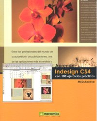 Aprender Indesign CS4 con 100 ejercicios prácticos, de MEDIAactive | portada del libro