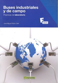 Buses Industriales y de Campo.Prácticas de Laboratorio, de Rubio Calin, José M. | portada del libro