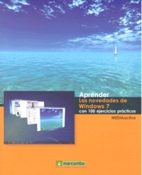 Aprender las Novedades de Windows 7 con 100 ejercicios prácticos, de MEDIAactive | portada del libro