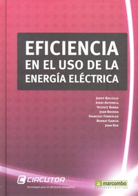 Eficiencia en el uso de la Energía Eléctrica, de Balcells#Autonell#Barra#Brossa#Fornieles#Garcia#Ros | portada del libro