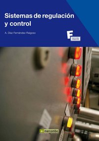 Sistemas de Regulación y Control, de Aurelio José Díaz Fernández - Raigoso | portada del libro