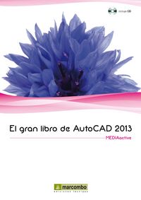 El Gran Libro de AutoCAD 2013, de , MediaActive | portada del libro
