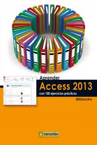 Aprender Access 2013 con 100 ejercicios prácticos, de MEDIAactive | portada del libro