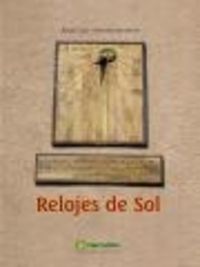 Relojes de Sol, de MIRANDA BARRERAS, ANGEL LUIS | portada del libro