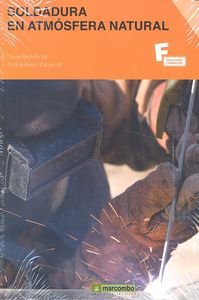 Soldadura en atmosfera natural, de BERTOLIN GIL, DANIEL | portada del libro