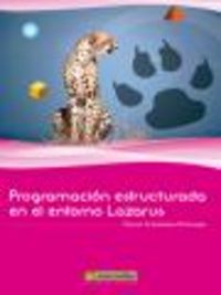 Programación estructurada en el entorno Lazarus, de Arboledos Birhuega, David | portada del libro