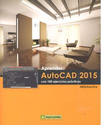 ++++Aprender AutoCAD 2015 con 100 ejercicios prácticos, de | portada del libro