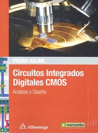Circuitos integrados digitales CMOS: Anáilisis y diseño, de , Julián Pedro | portada del libro