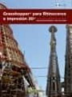 GRASSHOPPER PARA RHINOCEROS E IMPRESIÓN 3D, de Sergio Gómez | portada del libro