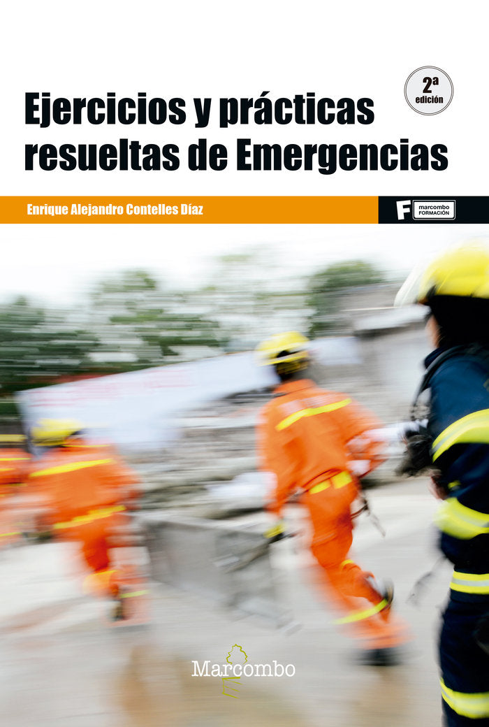 Ejercicios y prácticas resueltas de emergencias (2º ), de CONTELLES DÍAZ, ENRIQUE ALEJANDRO | portada del libro