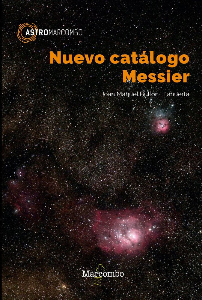 Nuevo catálogo Messier, de BULLON LAHUERTA, JOAN MANUEL | portada del libro