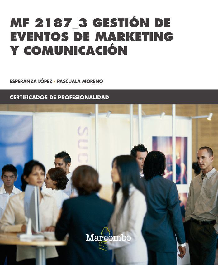 *MF 2187_3 Gestión de eventos de marketing y comunicación, de MORENO BUITRAGO, PASCUALA | portada del libro