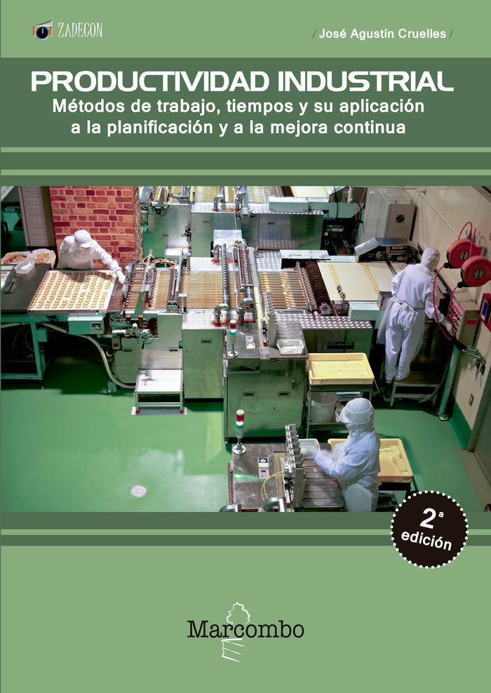 Productividad industrial, de CRUELLES RUIZ, JOSÉ AGUSTIN | portada del libro