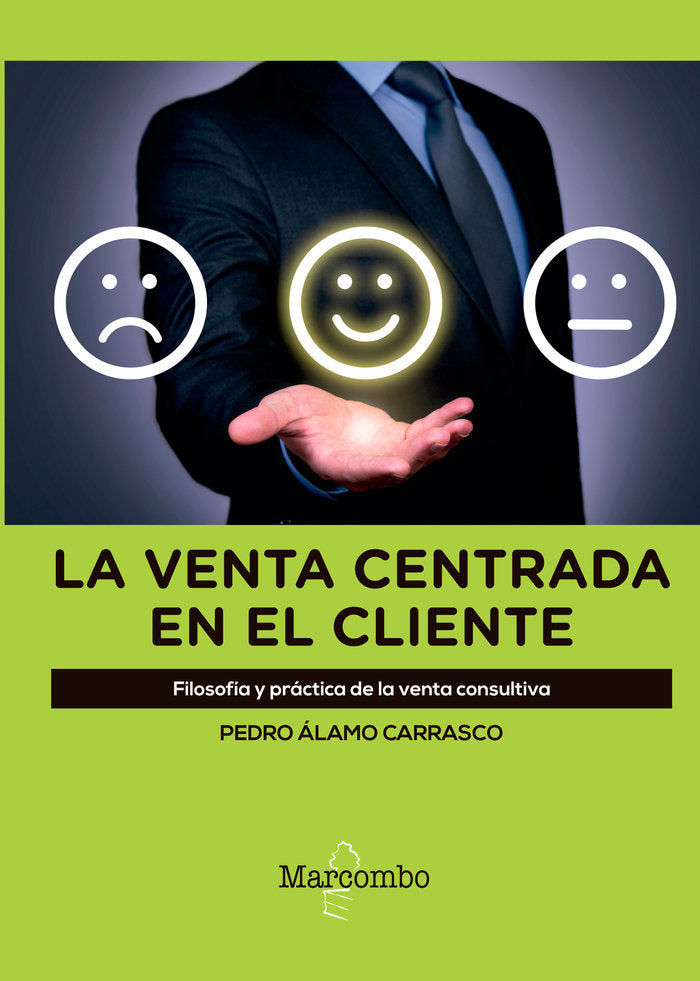 La venta centrada en el cliente, de ALAMO CARRASCO , PEDRO | portada del libro