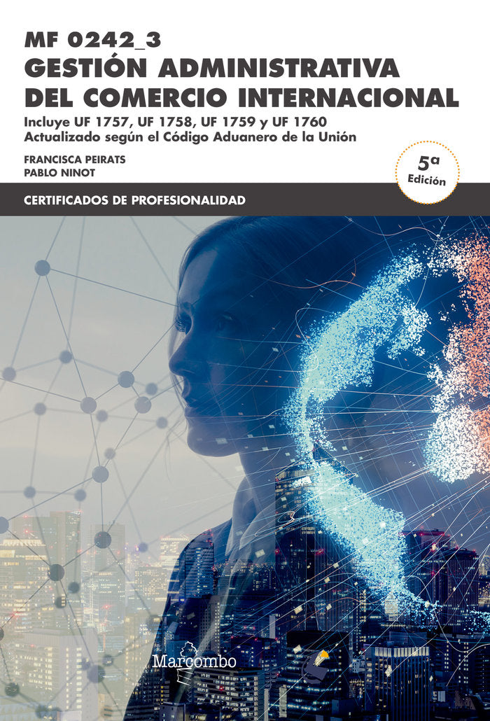 *MF0242_3 Gestión administrativa del comercio internacional 5ª Ed., de Peirats, Francisca | portada del libro