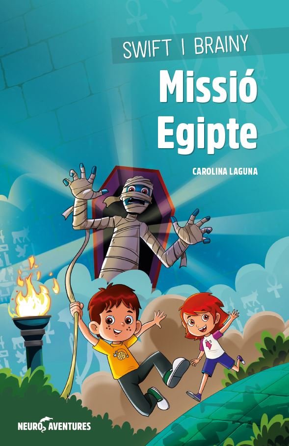Swift i Brainy. Missió Egipte, de LAGUNA, CAROLINA | portada del libro
