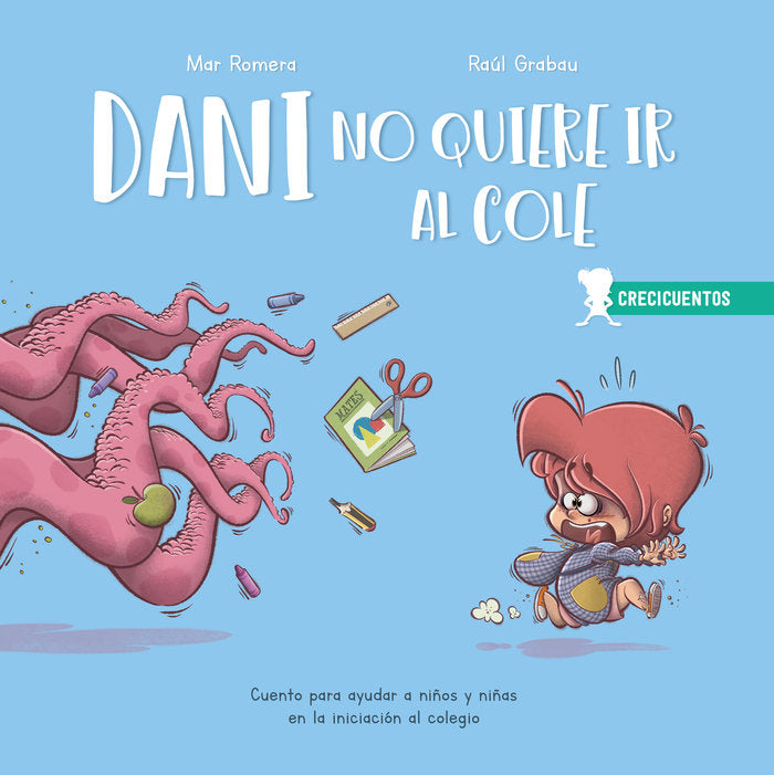 Dani no quiere ir al cole, de Romera, Mar | portada del libro