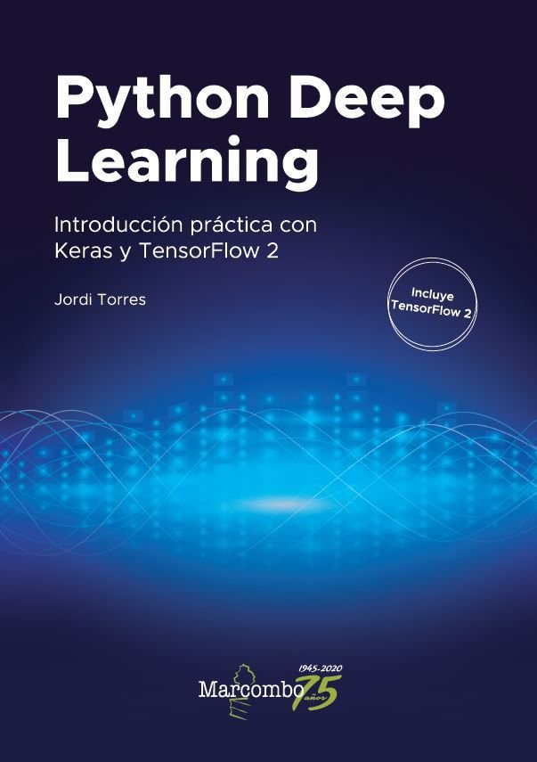 Python Deep Learning, de Torres, Jordi | portada del libro