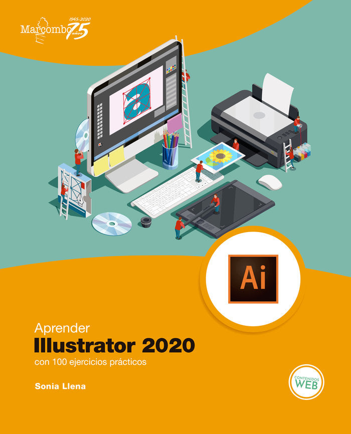 Aprender Illustrator 2020 con 100 ejercicios prácticos, de Llena Hurtado, Sonia | portada del libro