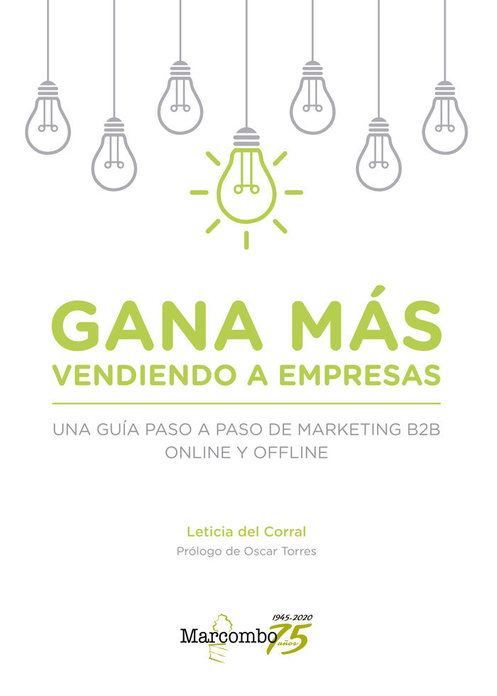 Gana más vendiendo a empresas, de del Corral, Leticia | portada del libro