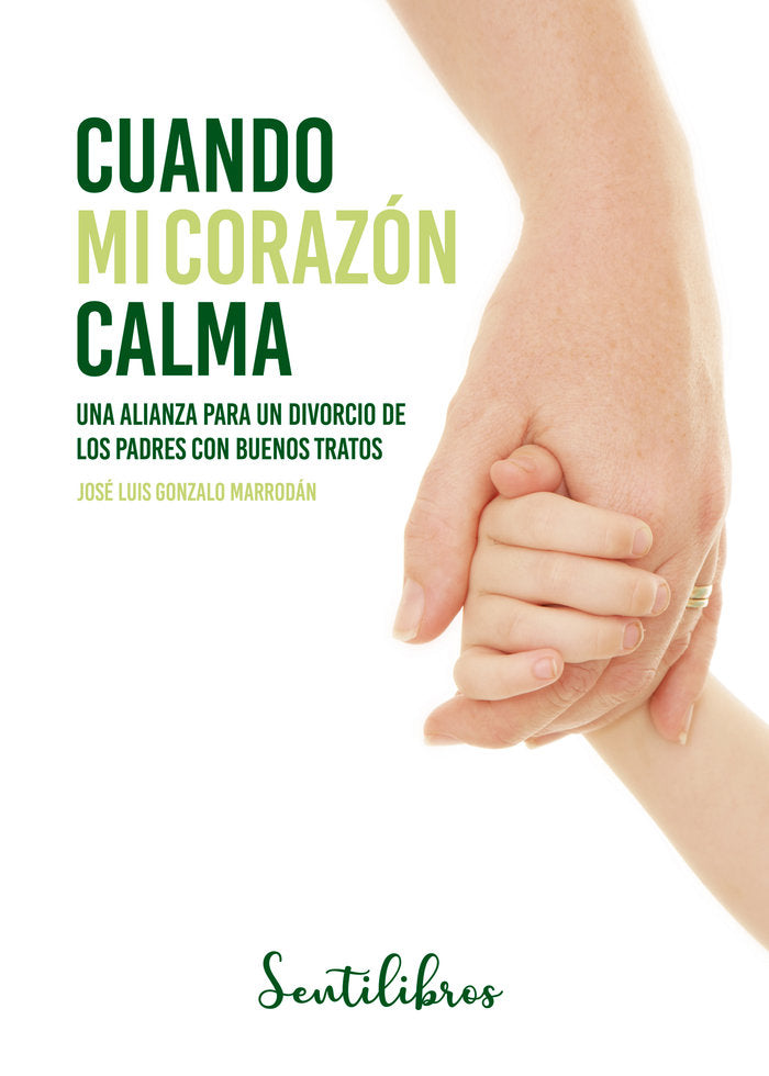 Cuando mi corazón calma, de Gonzalo Marrodán, José Luis | portada del libro