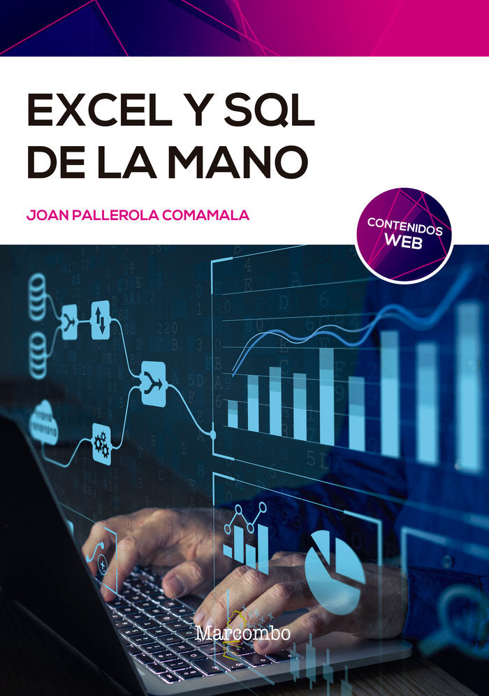 Excel y SQL de la mano, de PALLEROLA COMAMALA, JOAN | portada del libro