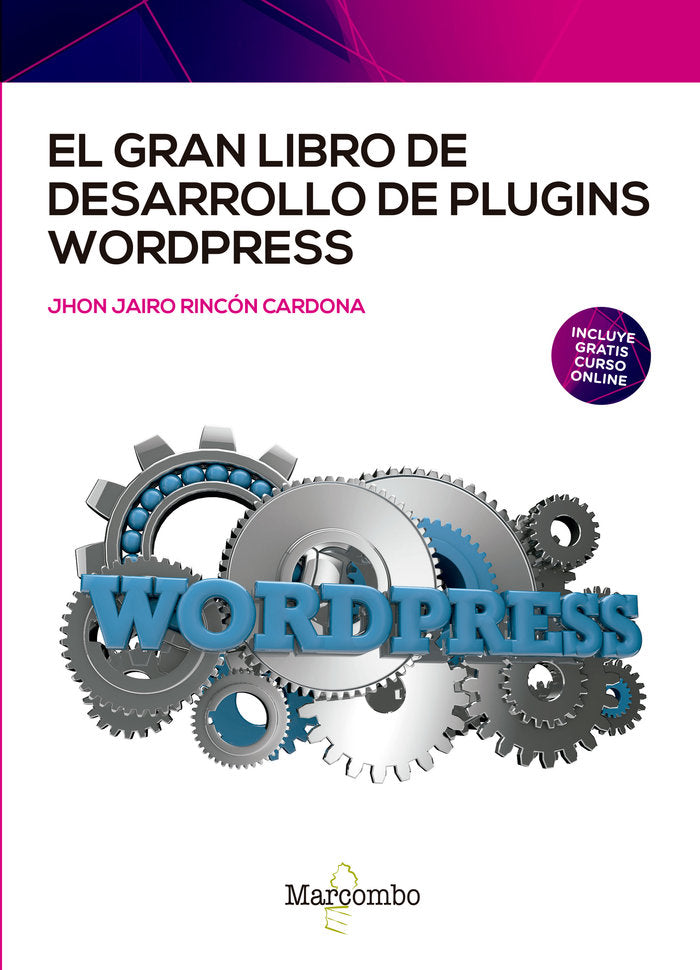 El gran libro de desarrollo de plugins WordPress, de RINCON CARDONA,JHON | portada del libro
