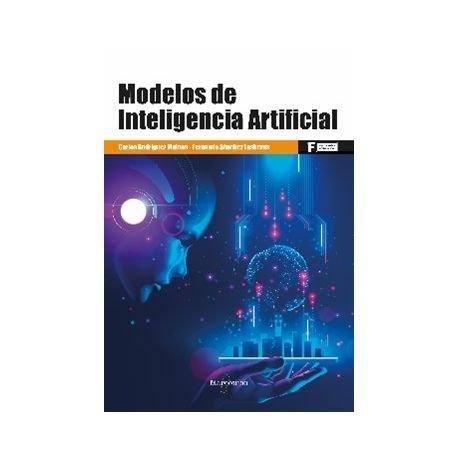 *Modelos de Inteligencia Artificial, de RODRIGUEZ MUIÑOS,CARLOS | portada del libro