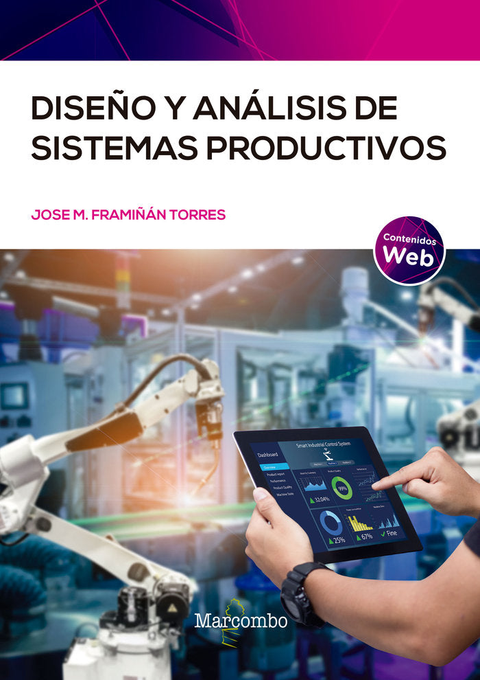 DISEÑO Y ANALISIS DE SISTEMAS PRODUCTIVOS, de FRAMIÑAN TORRES,JOSE M | portada del libro