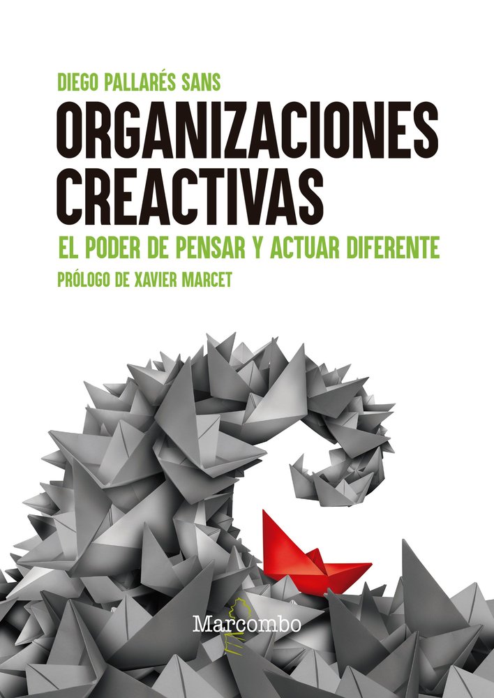 Organizaciones creactivas, de PALLARES SANS, DIEGO | portada del libro