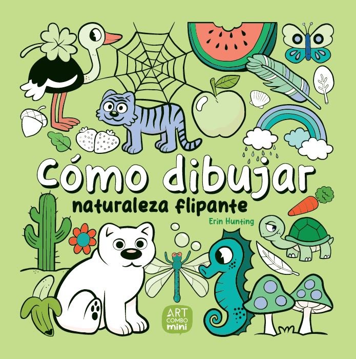 COMO DIBUJAR NATURALEZA FLIPANTE, de HUNTING,ERIN | portada del libro