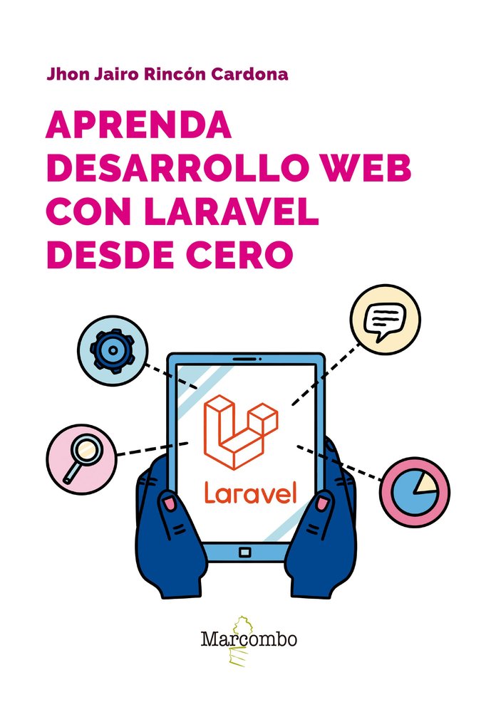 APRENDA DESARROLLO WEB CON LARAVEL DESDE CERO | portada del libro