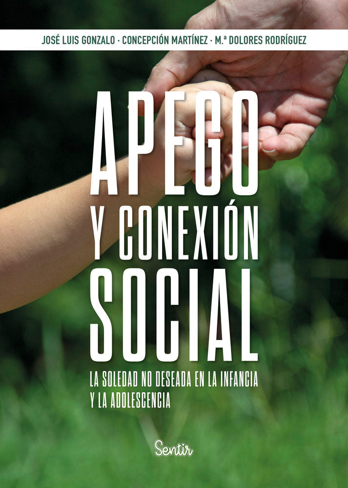APEGO Y CONEXION SOCIAL, de JOSE LUIS GONZALO | portada del libro