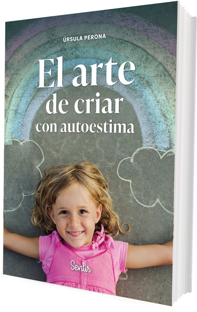 EL ARTE DE CRIAR CON AUTOESTIMA, de URSULA PERONA | portada del libro
