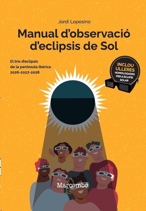 MANUAL D'OBSERVACIO D'ECLIPSIS DE SOL, de LOPESINO CORRAL, JORDI | portada del libro
