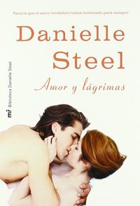 Amor y lágrimas, de Steel | portada del libro