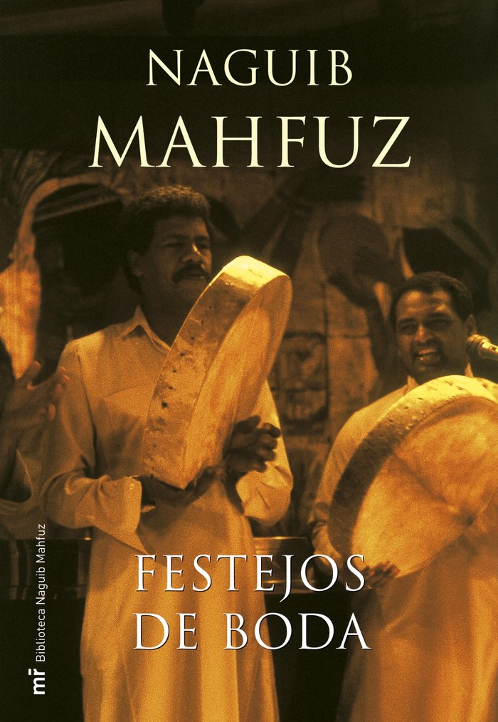 Festejos de boda, de NAGUIB MAHFUZ | portada del libro