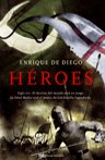 Héroes, de ENRIQUE DE DIEGO | portada del libro