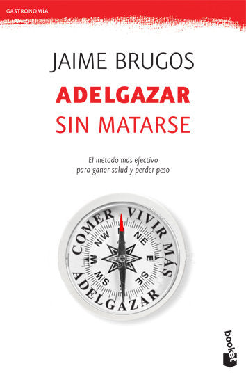 Adelgazar sin matarse, de Brugos, Jaime | portada del libro