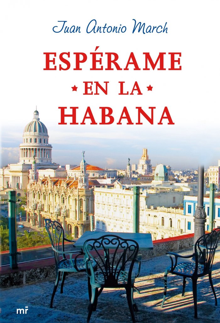 Espérame en La Habana, de MACH,JUAN ANTONIO | portada del libro
