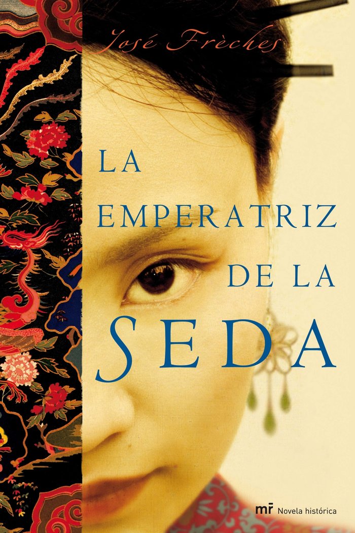 La emperatriz de la seda, de Frèches | portada del libro