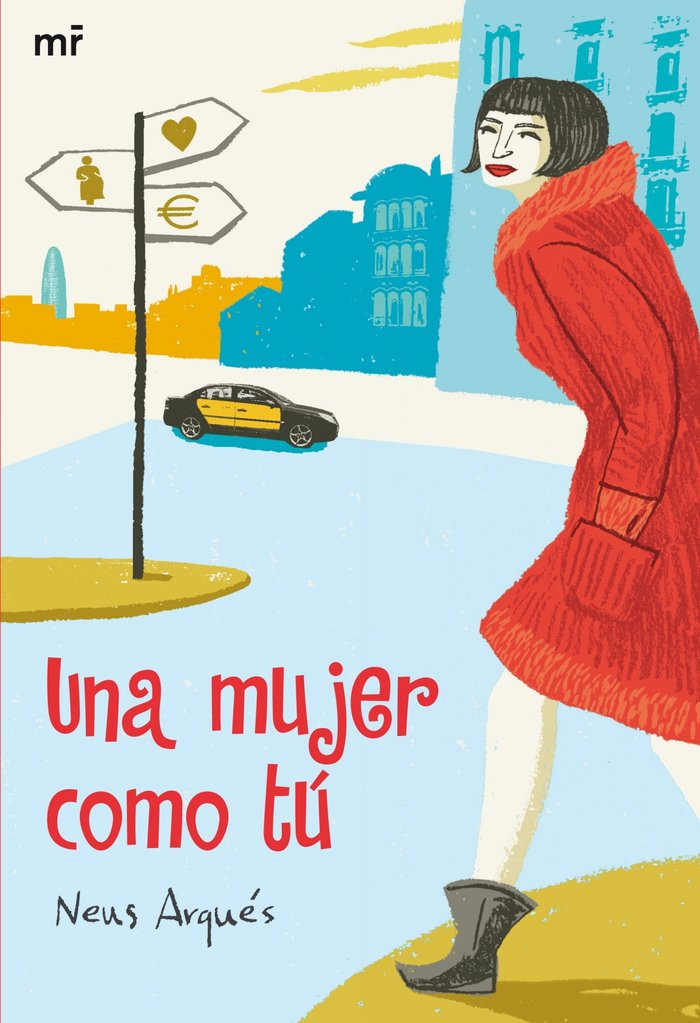 Una mujer como tú, de NEUS ARQUéS | portada del libro