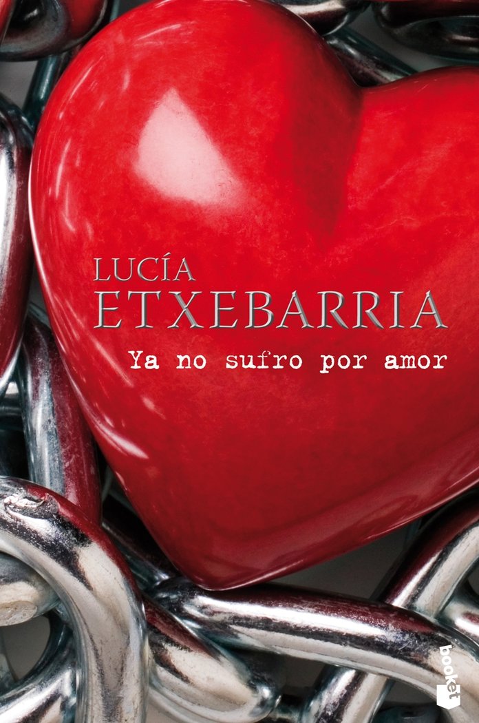 Ya no sufro por amor, de Etxebarria | portada del libro
