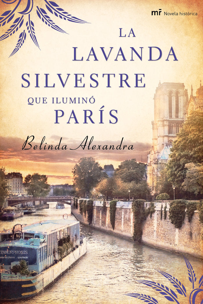 La lavanda silvestre que iluminó París, de Alexandra | portada del libro